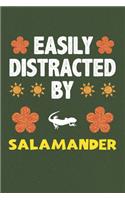 Easily Distracted By Salamander