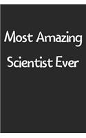 Most Amazing Scientist Ever