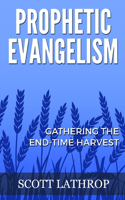 Prophetic Evangelism