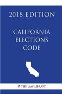 California Elections Code (2018 Edition)