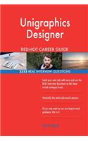 Unigraphics Designer RED-HOT Career Guide; 2555 REAL Interview Questions