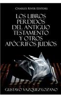 Libros Perdidos del Antiguo Testamento y Otros Apócrifos Judíos