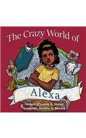 Crazy World of Alexa