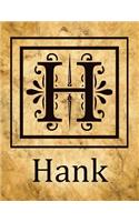 Hank: Personalised Notebook/Journal/Diary For Men & Boys With Monogram Initial H, Vintage Style Name Gift (8.5" x 11")