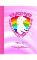 2019 - 2021 Weekly Planner: Unicorns Are Born in August Rainbow Pink Cover 2 Year Day & Week Planning January 19 - December 20 Set Goals, Get Things Done Datebook Calendar Sche