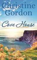 Cove House