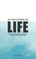 In the Storm of Life