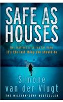 Safe as Houses