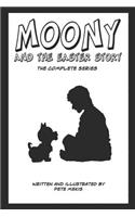 Moony and the Easter Story Complete Series