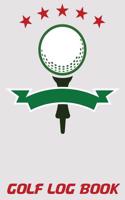 Golf Log Book: 6x9 Golf Scorebook with Scorecards and Monthly STATS Tracker