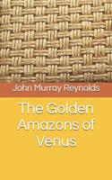 The Golden Amazons of Venus