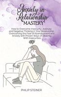 Anxiety In Relationship Mastery