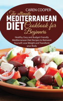The Ultimate Mediterranean Diet Cookbook for Beginners