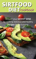 SirtFood Diet Cookbook