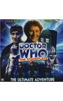 The Ultimate Adventure: (1 Doctor Who: The Stageplays)