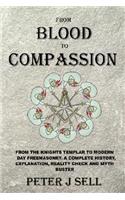From Blood to Compassion