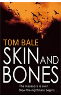 Skin and Bones