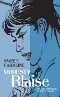 Modesty Blaise: Sweet Caroline: Sweet Caroline