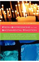Fresh Expressions in the Sacramental Tradition