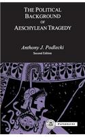Political Background to Aeschylean Tragedy