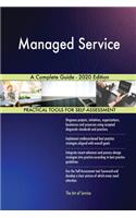Managed Service A Complete Guide - 2020 Edition