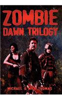 Zombie Dawn Trilogy: Illustrated Collector's Edition