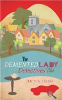Demented Lady Detectives' Club