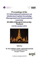 Proceedings of the 12th International Conference on Intellectual Capital Knowledge Management & Organisational Learning Icickm 2015