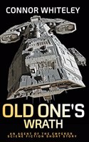 Old One's Wrath: An Agent of The Emperor Science Fiction Short Story(3 An Agent of the Emperor Science Fiction Stories)