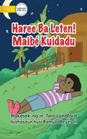 Look Up! But Be Careful - Haree Ba Leten! Maibé Kuidadu