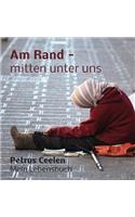 Am Rand - mitten unter uns