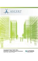 Autodesk Revit 2017 (R1) Architecture: Conceptual Design & Visualization: Imperial - Autodesk Authorized Author
