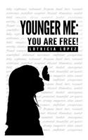 Younger Me