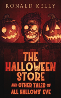 Halloween Store and Other Tales of All Hallows' Eve