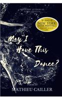 May I Have This Dance?