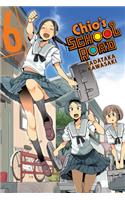 Chio's School Road, Vol. 6