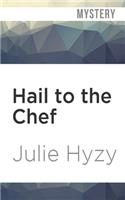 Hail to the Chef