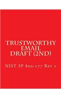 Trustworthy Email Draft (2nd) Nist Sp 800-177 REV 1