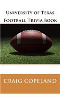 University of Texas Football Trivia Book