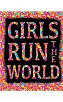 Girls Run The World