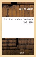 La Piraterie Dans l'Antiquité