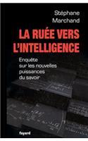 La Ruee Vers L Intelligence: (Documents)