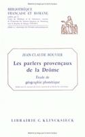 Les Parlers Provencaux de la Drome: Etudes de Geographie Phonetique