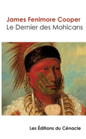 Dernier des Mohicans (édition de référence)