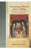 The Knowing of Woman's Kind in Childing