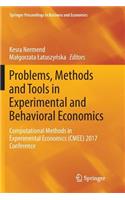 Problems, Methods and Tools in Experimental and Behavioral Economics: Computational Methods in Experimental Economics (CMEE) 2017 Conference(Springer Proceedings in Business and Economics)