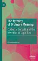 The Tyranny of Ordinary Meaning