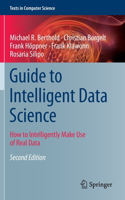 Guide to Intelligent Data Science