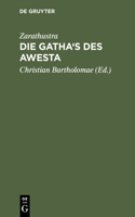 Gatha's des Awesta