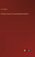 Famous Cases of Circumstantial Evidence